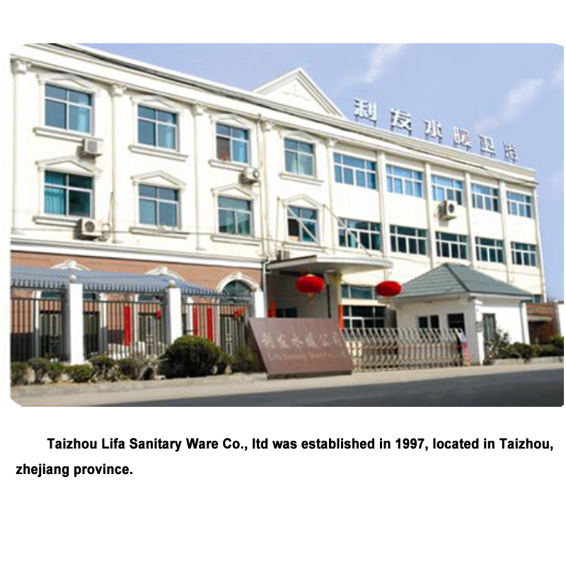 1997: Bunaítear Taizhou Lifa Sanitary Ware Co., Ltd.